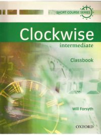 [Sách] Clockwise Intermediate Classbook - Sách giấy gáy xoắn