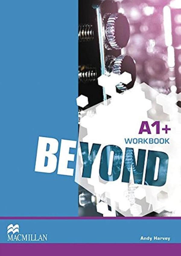 [Sách] Macmillan - Beyond A1+ Workbook - Sách giấy gáy xoắn