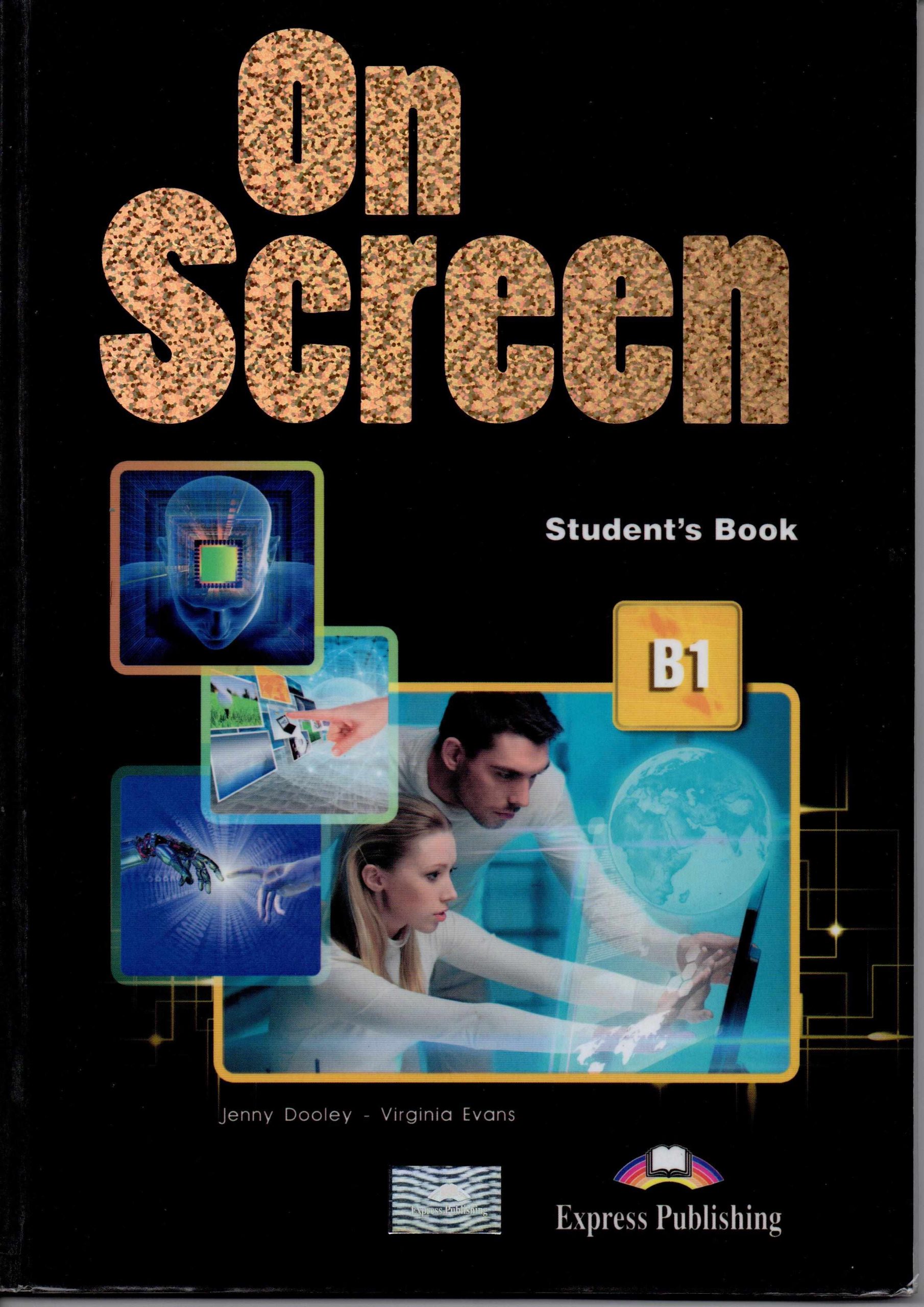 B1 student s book. On Screen b1. On Screen учебник b1. On Screen 1 student's book. On Screen b1 teacher's book.