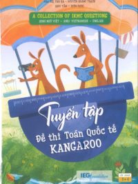 [Sách] Tuyển tập đề thi Toán quốc tế Kangaroo (IKMC). Song ngữ Việt - Anh, có đáp án. Lớp 3 -4 - Sách giấy gáy xoắn