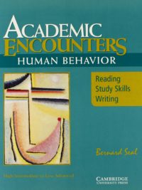 [Sách] Cambridge Academic Encounters: Human Behavior Student's Book: Reading, Study Skills, and Writing - Sách giấy gáy xoắn