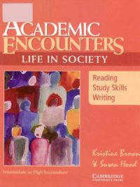 [Sách] Cambridge Academic Encounters: Life in Society Student's Book: Reading, Study Skills, and Writing - Sách giấy gáy xoắn