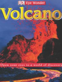 [Sách] DK Eye Wonder - Volcano – Sách giấy gáy xoắn