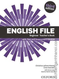 [Sách] English File Beginner Teacher's Book (3rd Edition) – Sách giấy gáy xoắn