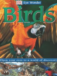 [Sách] DK Eye Wonder - Birds – Sách giấy gáy xoắn