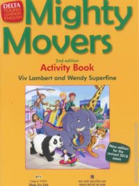 [DOWNLOAD PDF] Delta Young Learners English - Mighty Movers Activity Book 2nd Edition (Exam from 2018)- ĐÃ BAO GỒM AUDIO (mp3) [1]