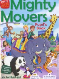 [DOWNLOAD PDF] Delta Young Learners English - Mighty Movers Pupil's Book 2nd Edition (Exam from 2018) - ĐÃ BAO GỒM AUDIO (mp3)[1]