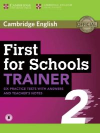 [Sách] Cambridge English First for Schools Trainer 2 Six Practice Test With Answers and Teacher's Notes (2018) - Sách giấy gáy xoắn