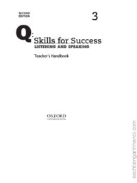 [Sách] Q:Skills for Success 3 Listening and Speaking  (Second Edition) Teacher's Handbook  – Sách giấy gáy xoắn