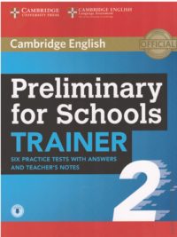 [Sách] Cambridge English Preliminary for Schools Trainer 2 – Sách giấy gáy xoắn