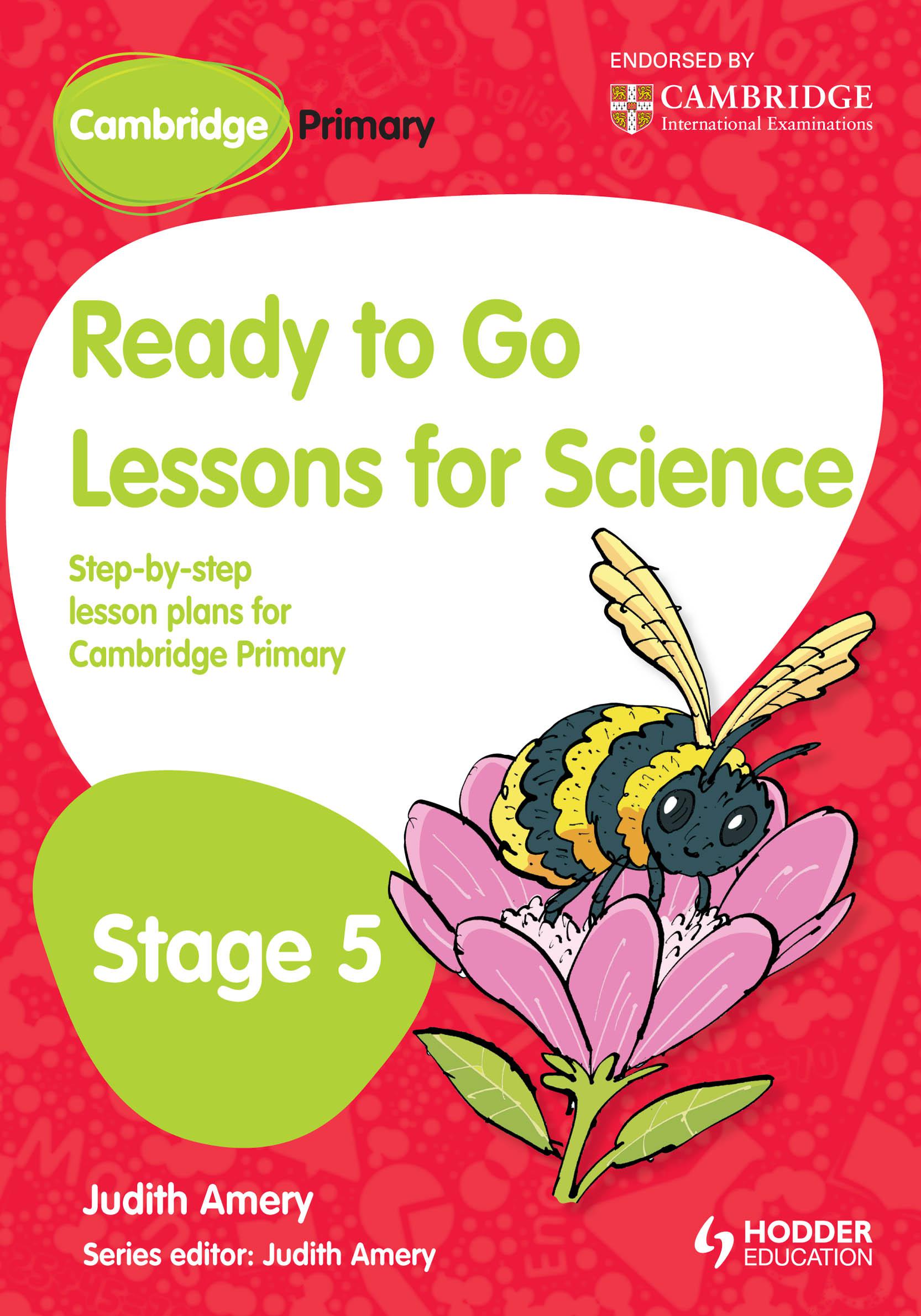 Lessons ready. Cambridge books for Learning English. Cambridge Primary Science Stage 2 Learner's book. Cambridge Primary Science Challenge 1. Cambridge Primary Patch.