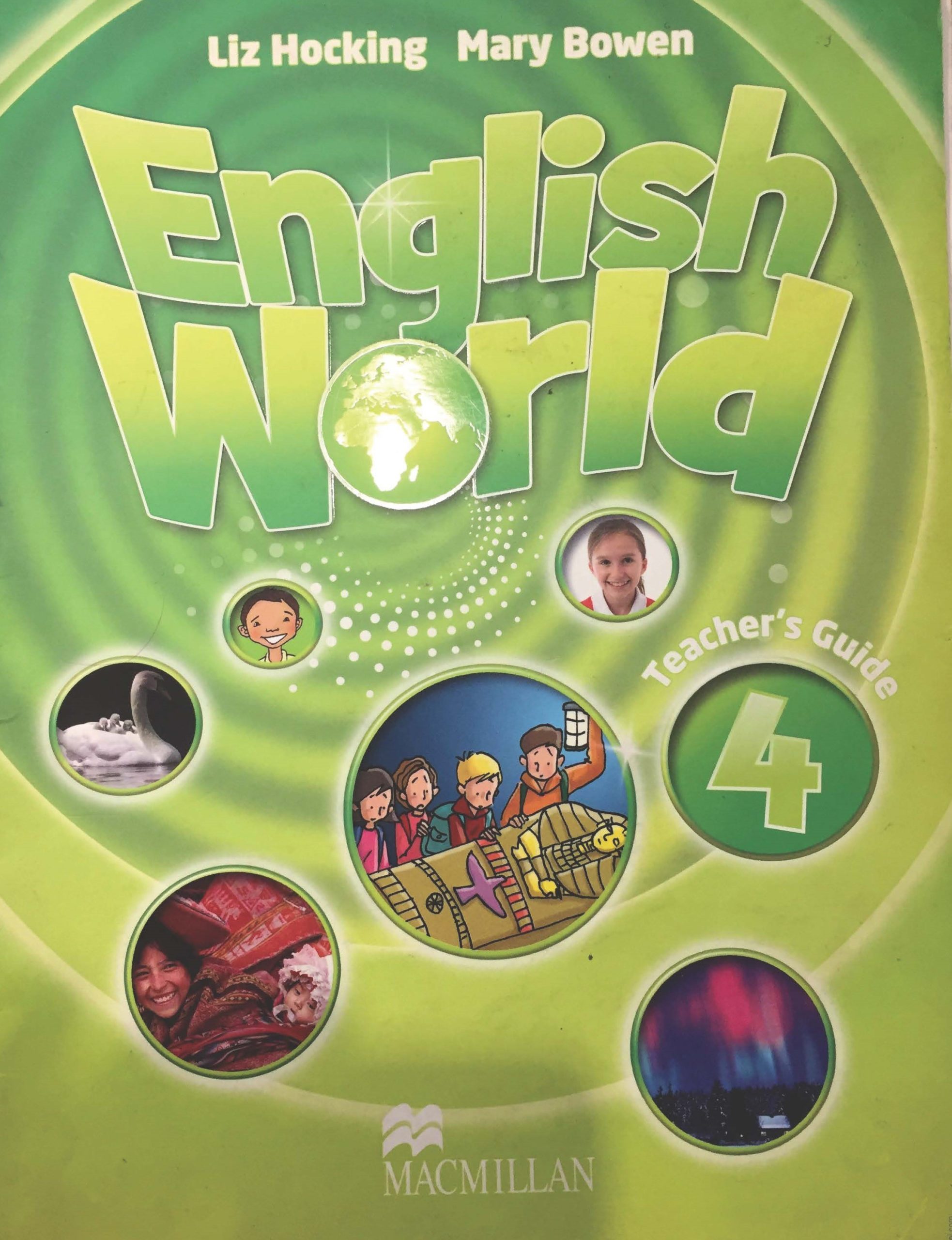 English teacher s book. Mary Bowen Liz Hocking English World 4 комплект. Mary Bowen Liz Hocking English World 1. English World 3 teacher's book with Webcode Pack.. English World 4 Workbook ответы Mary Bowen.