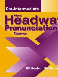 [Sách] Oxford New Headway - Pre-Intermediate Pronunciation Course – Sách giấy gáy xoắn