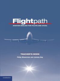 [Sách] Flightpath Aviation English for Pilots and ATCOs Teacher's Book – Sách giấy gáy xoắn