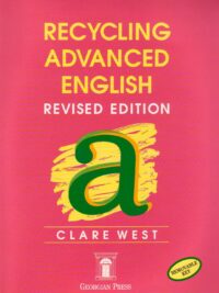 [DOWNLOAD PDF] Recycling Advanced English Revised Edition 2007 by CLARE WEST –