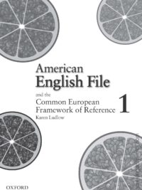 [Sách] American English File 1 and the Common European Framework of Reference  (1st Edition) – Sách giấy gáy xoắn