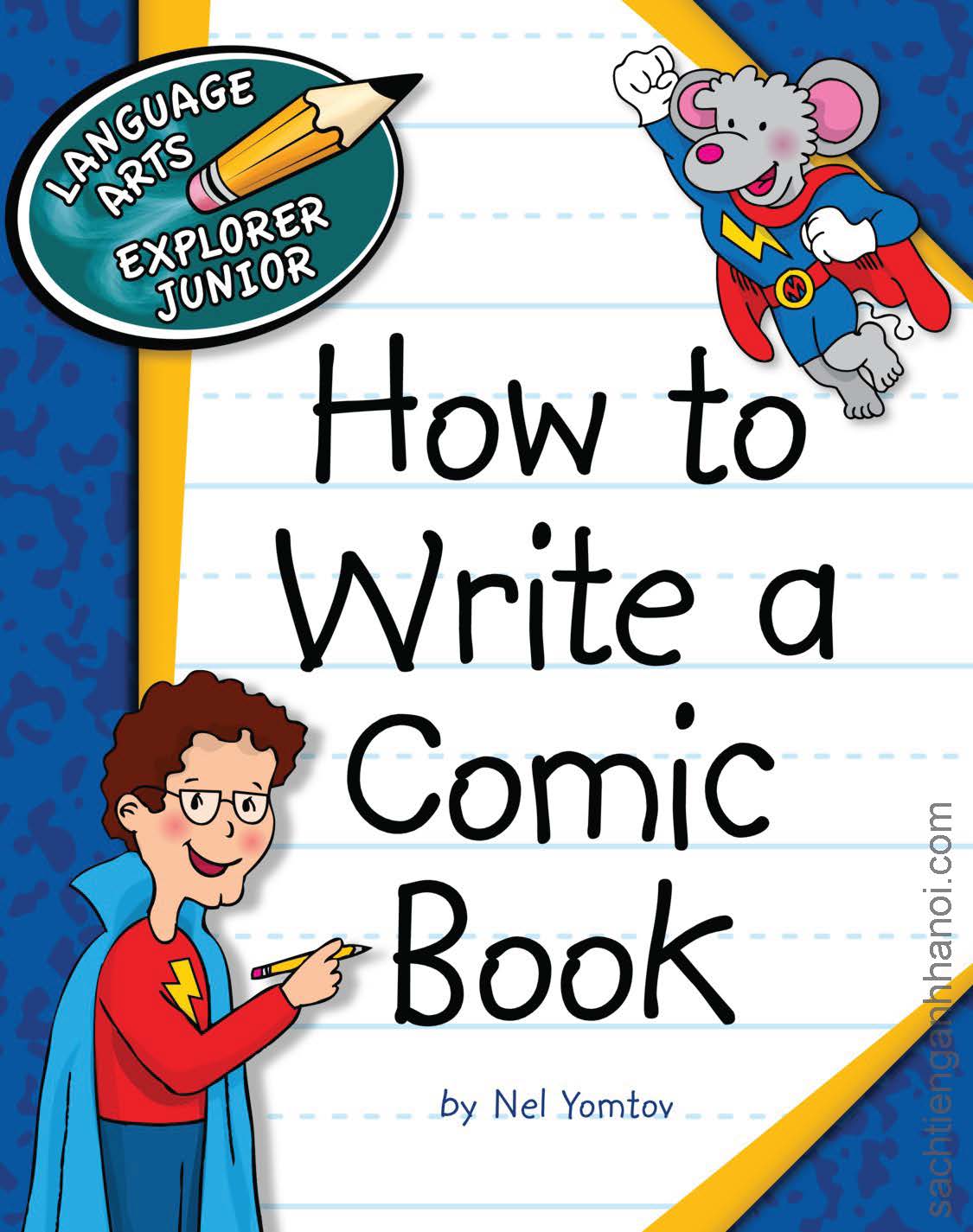 Write comics. How to write Comics. Nel Yomtov writer.