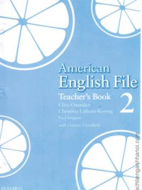 [Sách] American English File 2 Teacher's Book  (1st Edition) – Sách giấy gáy xoắn