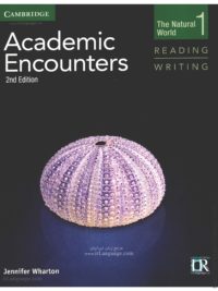 [Sách] Cambridge Academic Encounters Level 1 Student's Book Reading and Writing The Natural World (2nd Edition) – Sách giấy gáy xoắn