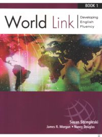 [Sách] World Link 1 Developing English Fluency Student's Book (PHIÊN BẢN CŨ) – Sách giấy gáy xoắn