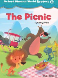 [Truyện] Oxford Phonics World Readers Level 1: The Picnic