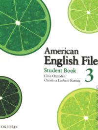 [Sách] American English File 3 Student Book  (1st Edition) – Sách giấy gáy xoắn