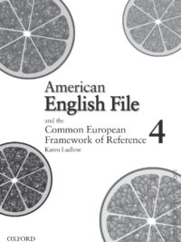 [Sách] American English File 4 and the Common European Framework of Reference  (1st Edition) – Sách giấy gáy xoắn