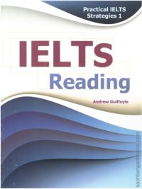 [Sách] Practical IELTS Strategies 1: IELTS Reading – Sách giấy gáy xoắn