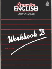 [Sách] Oxford Streamline English Departures Workbook B  (bản tiếng Anh 100%) – Sách giấy gáy xoắn