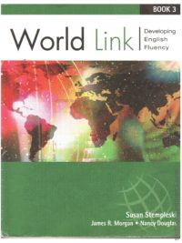 [Sách] World Link 3 Developing English Fluency Student's Book (PHIÊN BẢN CŨ) – Sách giấy gáy xoắn