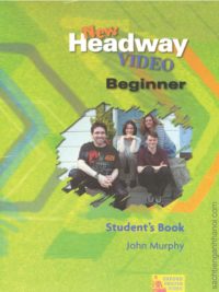 [Sách] Oxford New Headway - Video Beginner Student's Book – Sách giấy gáy xoắn