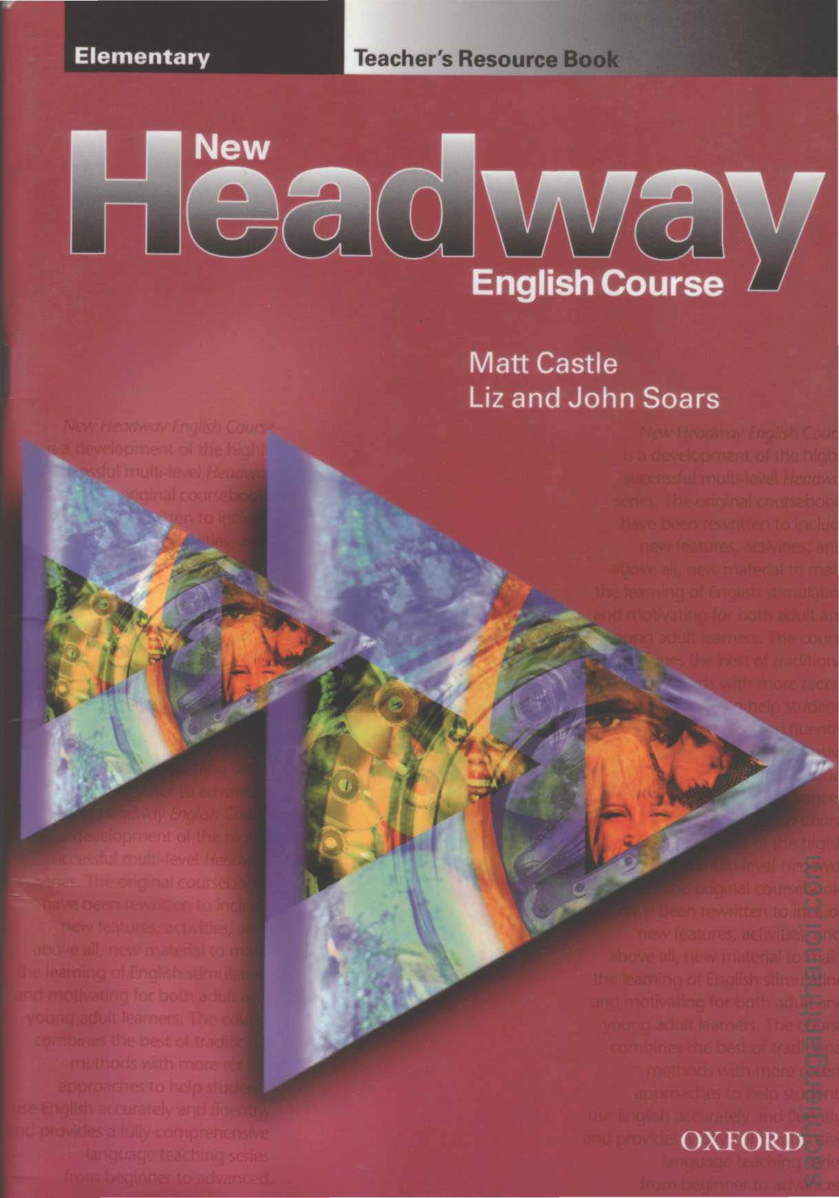 Headway intermediate teacher's book. John and Liz Soars New Headway third Edition. New Headway Elementary English course. Headway Elementary Liz and John Soars. New Headway English course.