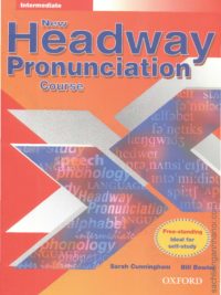 [Sách] Oxford New Headway - Intermediate Pronunciation Course – Sách giấy gáy xoắn