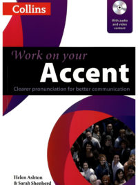 [Sách] Collins Work On Your Accent - Clearer pronunciation for better communication - Sách giấy gáy xoắn