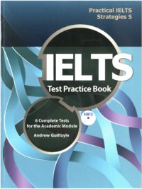 [Sách] Practical IELTS Strategies 5: IELTS Test Practice Book – Sách giấy gáy xoắn