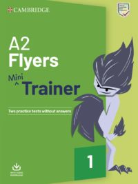 [Sách] Cambridge Mini Trainer A2 Flyers with Answers Keys - Sách giấy gáy xoắn