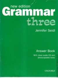 [Sách] Grammar Three Answers Book by Jennifer Seidl (New Edition) Sách chỉ có đáp án – Sách giấy gáy xoắn