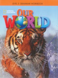 [Sách] Our World (1st Edition American) level 3 Grammar (có kèm đáp án)  – Sách giấy gáy xoắn