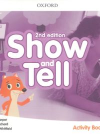 [Sách] Oxford Show and Tell 3 Activity Book (2nd Edition) - Sách giấy gáy xoắn