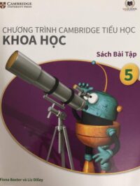 [DOWNLOAD PDF] Cambridge Science 5 Activity– Khoa học 5 Sách bài tập (Vinschool) - Song ngữ Anh Việt (1st Edition)