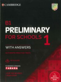 [Sách] B1 Preliminary for Schools 1 With answers authentic practice tests (for the revised 2020 Exam) - Sách giấy gáy xoắn