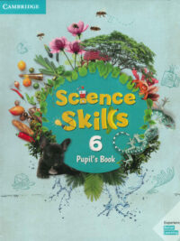 [Sách] Cambridge Science Skills Level 6 Pupil’s Book – Sách giấy gáy xoắn