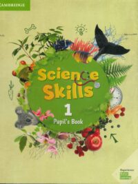 [Sách] Cambridge Science Skills Level 1 Pupil’s Book – Sách giấy gáy xoắn