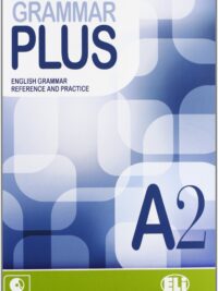 [Sách] Grammar Plus: Grammar Plus A2 – Sách giấy gáy xoắn