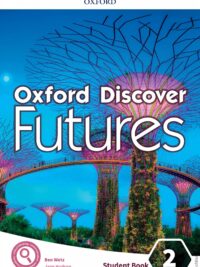 [Sách] Oxford Discover Futures 2 Student Book – Sách giấy gáy xoắn