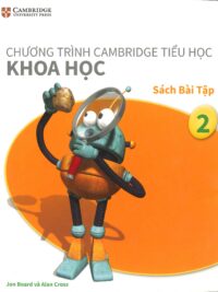 [DOWNLOAD PDF] Cambridge Science 2 Activity – Khoa học 2 Sách bài tập (Vinschool) - Song ngữ Anh Việt (1st Edition)