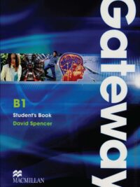 [Sách] Macmillan - Gateway B1 Student's Book (1st Edition 2011) – Sách giấy gáy xoắn