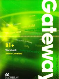 [Sách] Macmillan - Gateway B1+ Workbook (1st Edition 2011) – Sách giấy gáy xoắn