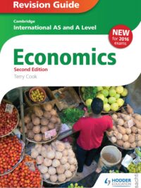 [Sách] Hodder Cambridge International AS and A Level Economics 2nd Edition Revision Guide (New for 2016 Exam) – Sách giấy gáy xoắn