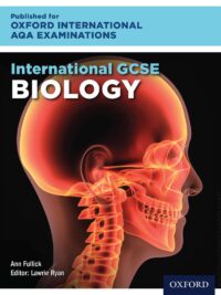 [Sách] Oxford International AQA Examinations International GCSE Biology – Sách giấy gáy xoắn